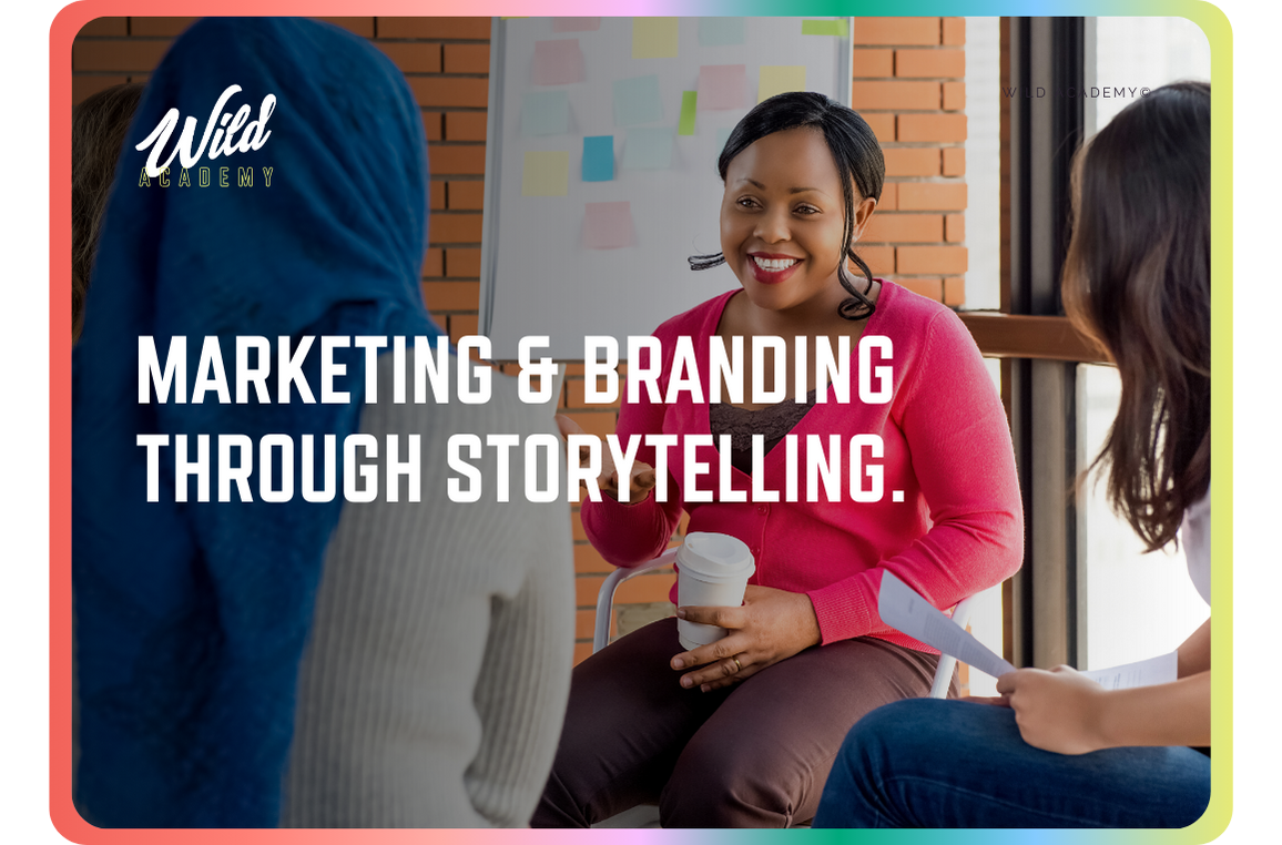 Marketing & Branding Through Storytelling.