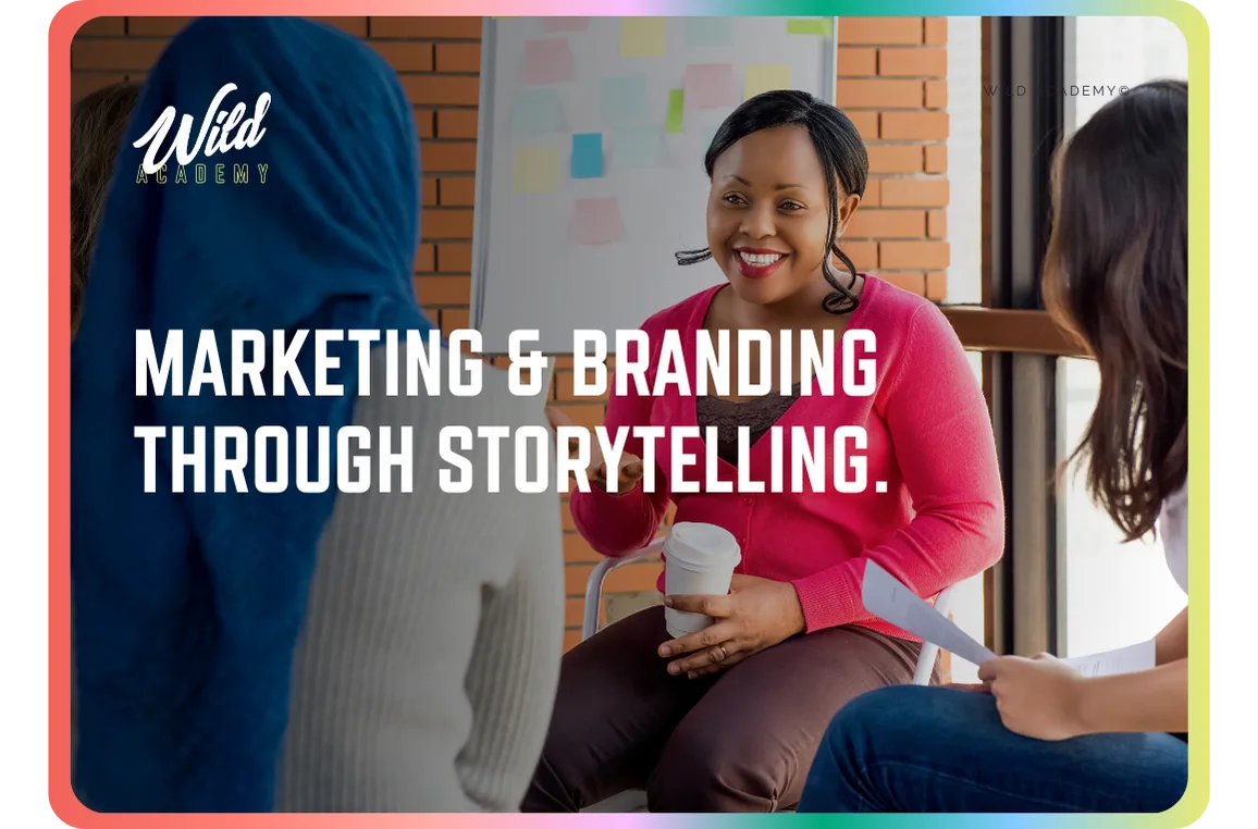 Marketing & Branding Through Storytelling.